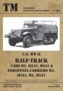 U.S. WWII HALF TRACK Cars M2, M2A1, M9A1 & Personnel Carriers M3, M3A1, M5, M5A1