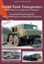 Soviet Tank Transporters - World War Two to Russian Federation